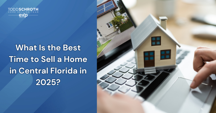 Best Time to Sell a Home in Central Florida [2025 Guide]